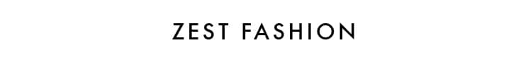 ZEST FASHION